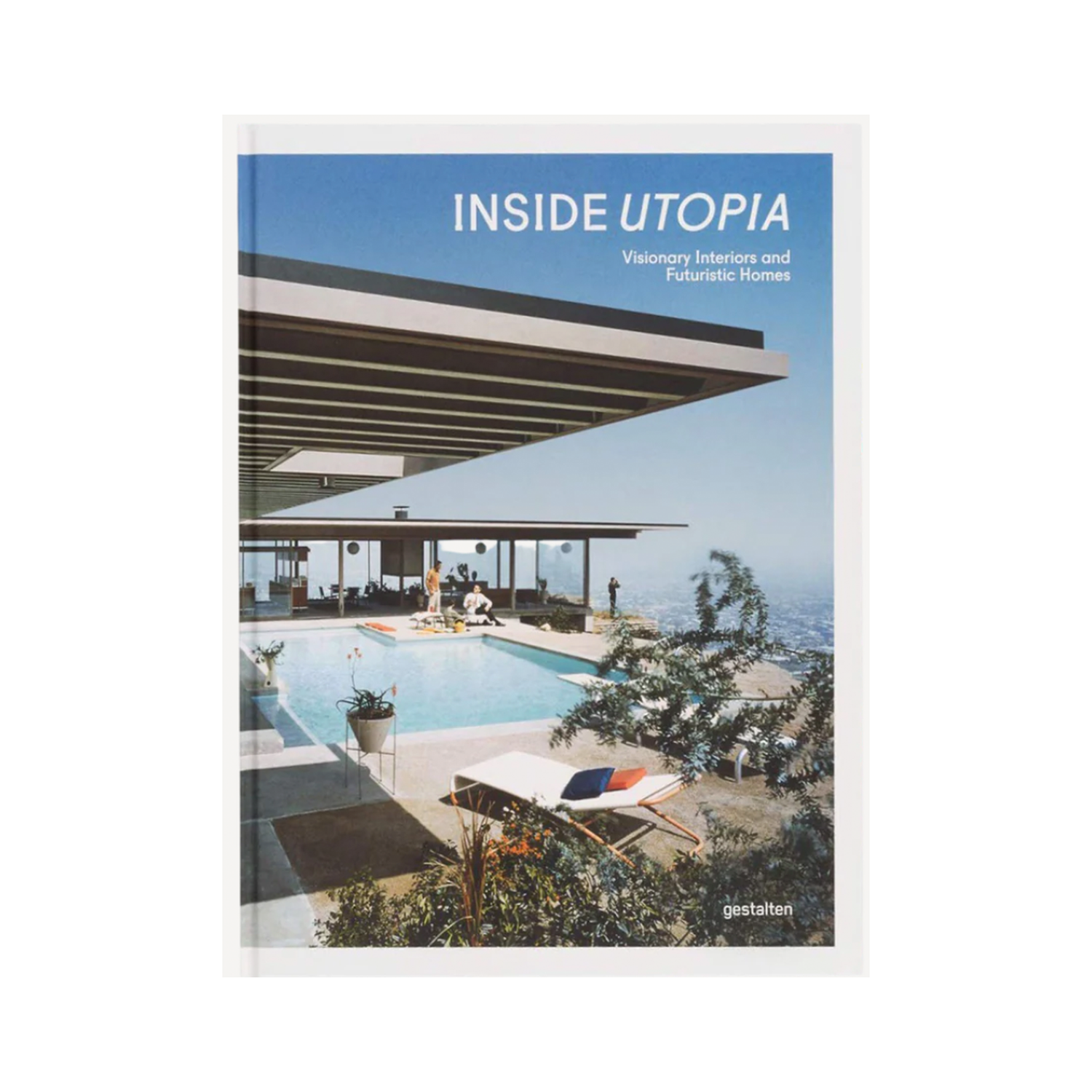 Livro Inside Utopia: Visionary Interiors and Futuristic Homes