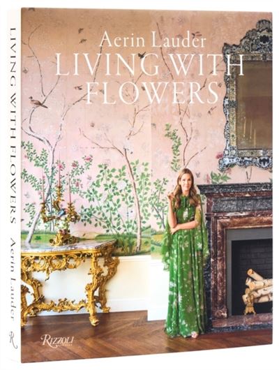 Aerin Lauder Living With Flowers
