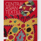 Central Asian Textiles: The Neville Kingston Collection