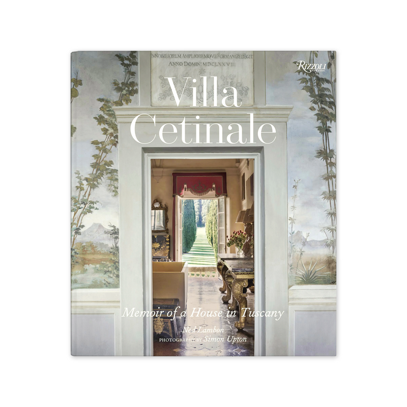 Book Villa Cetinale VILLA: Memoir of a House in Tuscany