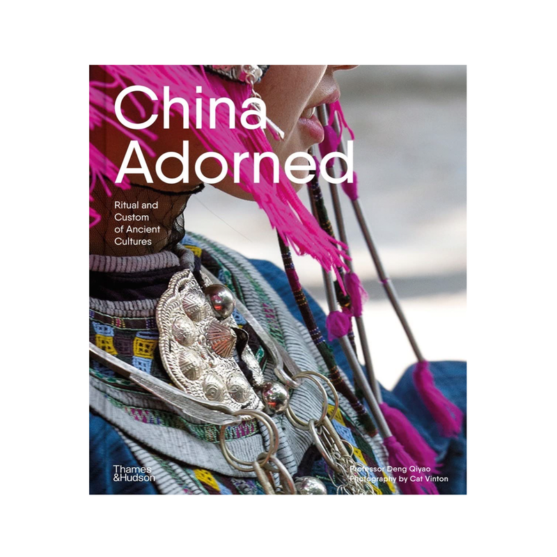 Book China Adorned Ritual and Custom of Ancient Cultures