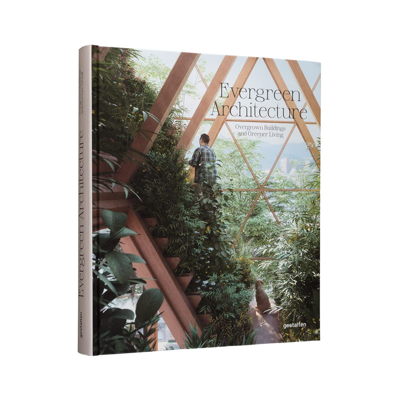 Livro Evergreen Architecture: Overgrown Buldings and Greener