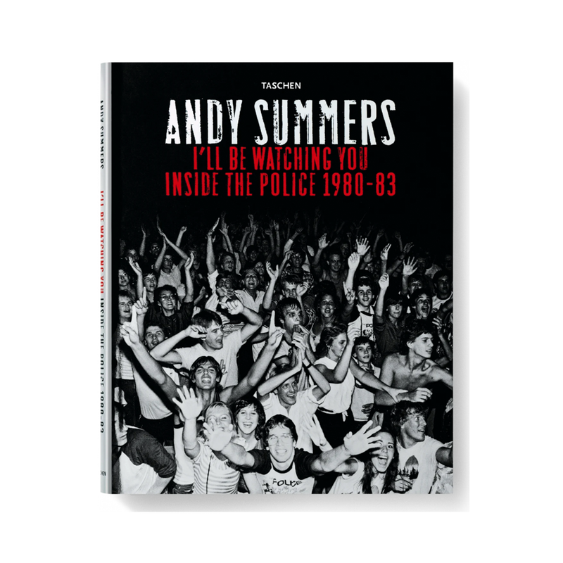 Andy Summers book. I'll Be Watching You. Inside The Police 1980-83