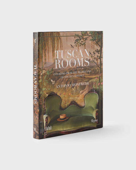 Tuscan Rooms: Interiors from the Heartland of the Renaissance