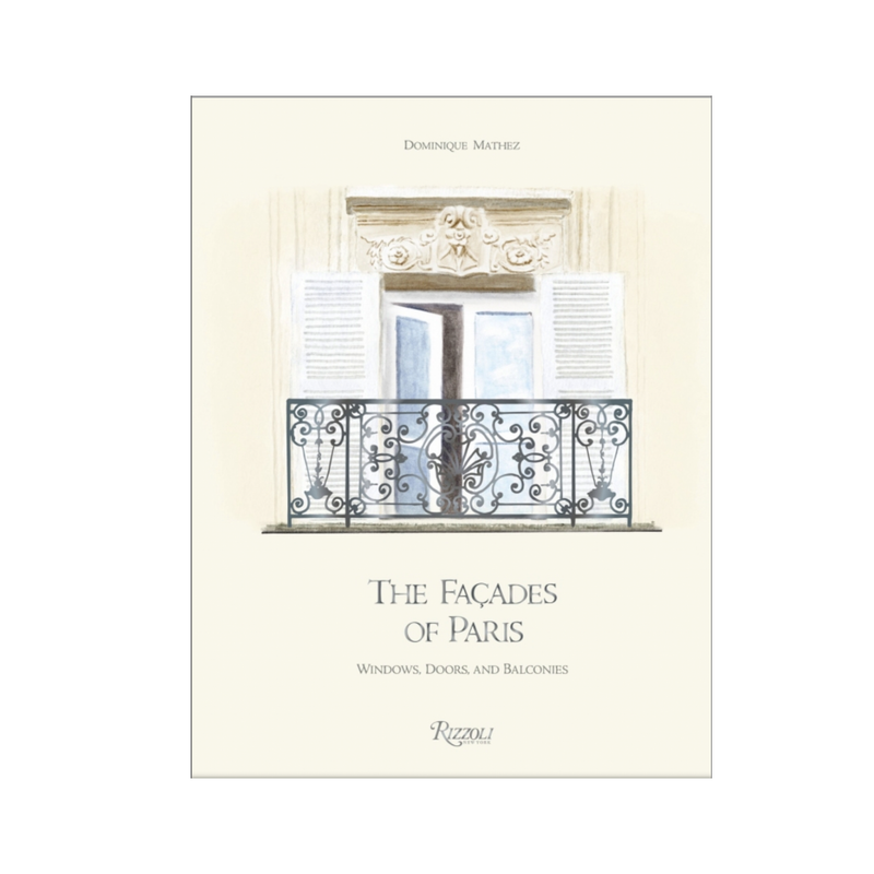 Book The Façades of Paris: Windows, Doors, and Balconies