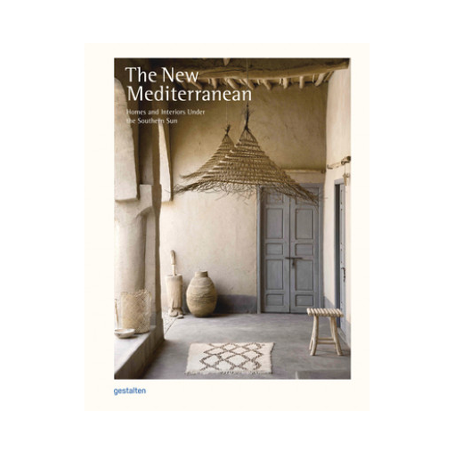Livro The New Mediterranean Homes and Interiors Under the Southern Sun