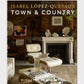 Town & Country by Isabel López-Quesada