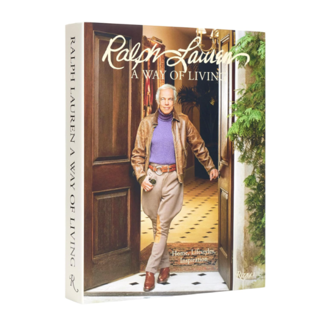 Ralph Lauren A Way of Living: Home, Design, Inspiration