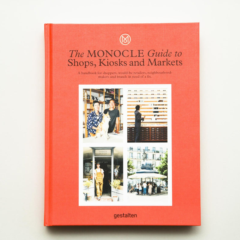 Book The Monocle Guide to Shops, Kiosks and Markets